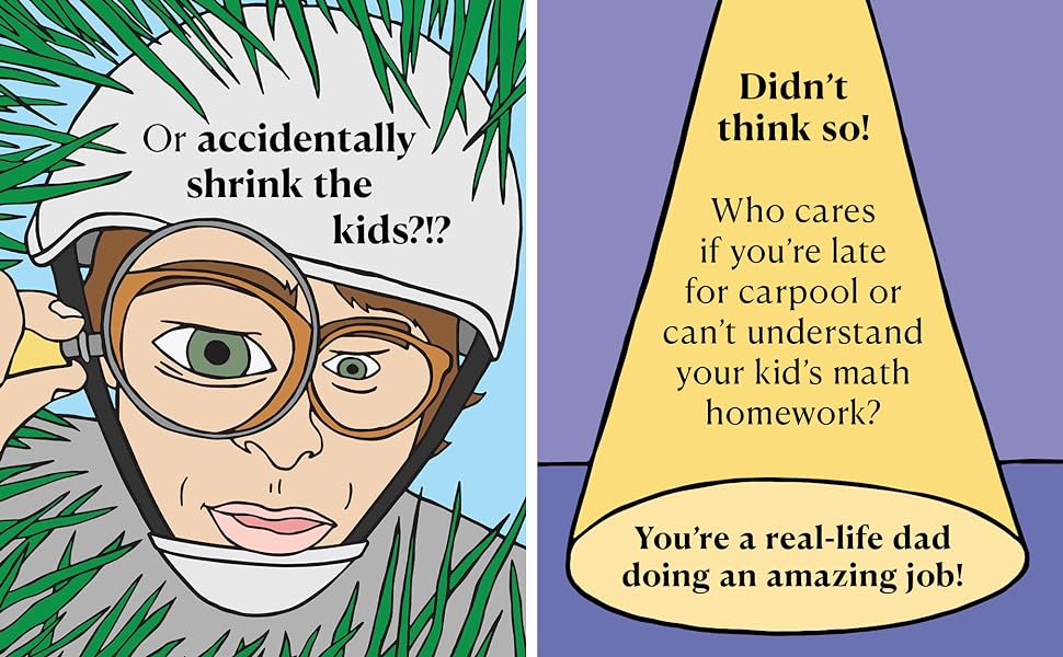 There Are Dads Way Worse Than You