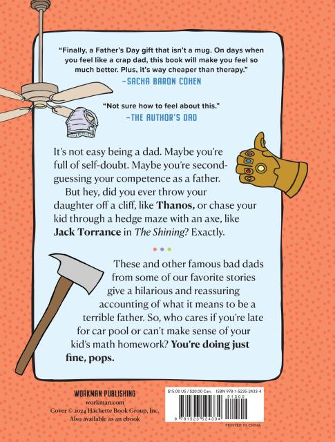 There Are Dads Way Worse Than You