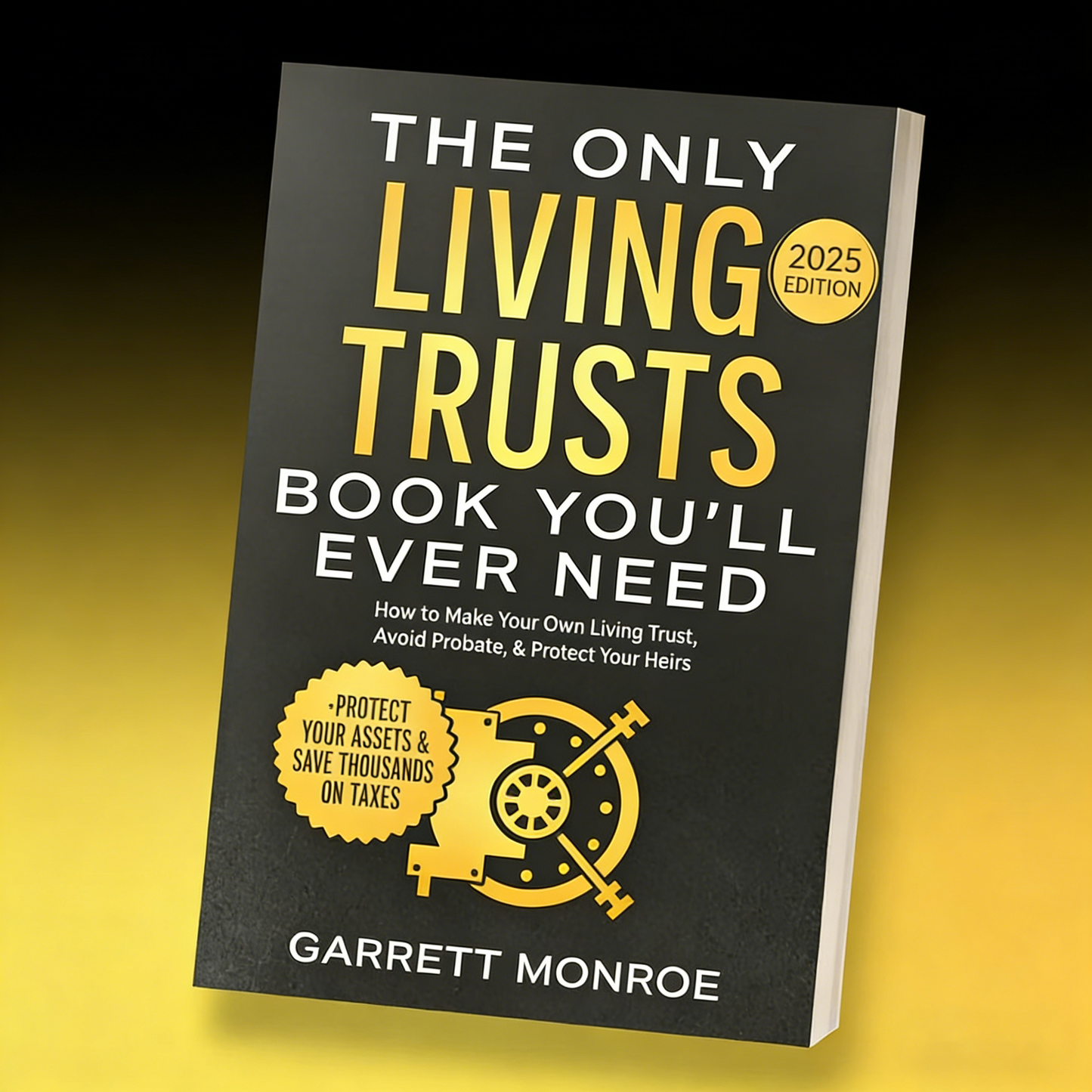 The Ultimate Living Trusts & Estate Planning 3-Book Bundle