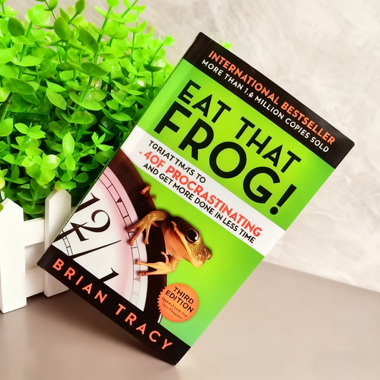 Eat That Frog! : 21 Great Ways to Stop Procrastinating and Get More Done in Less Time 